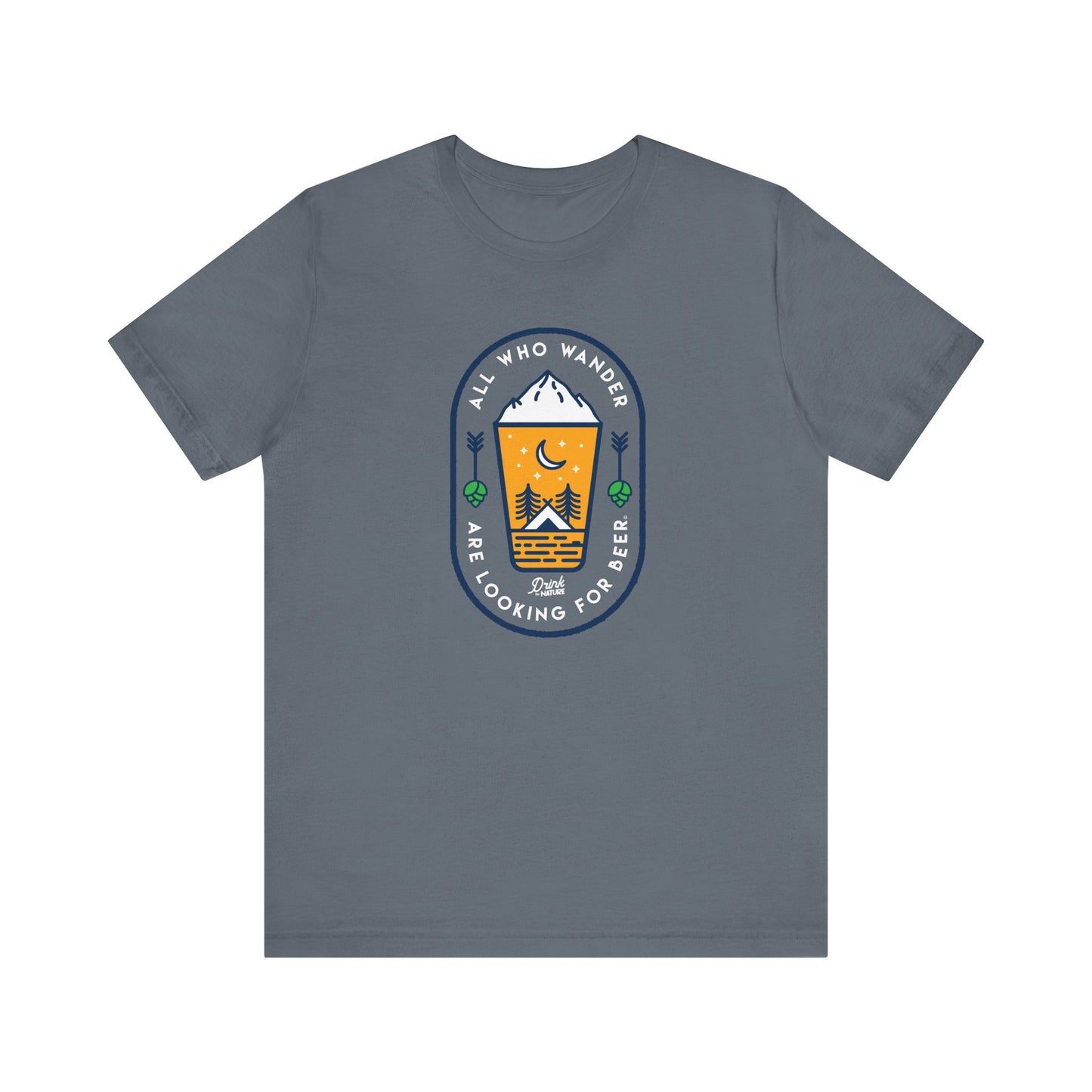 All Who Wander Are Looking For Beer Unisex Jersey Short Sleeve Tee