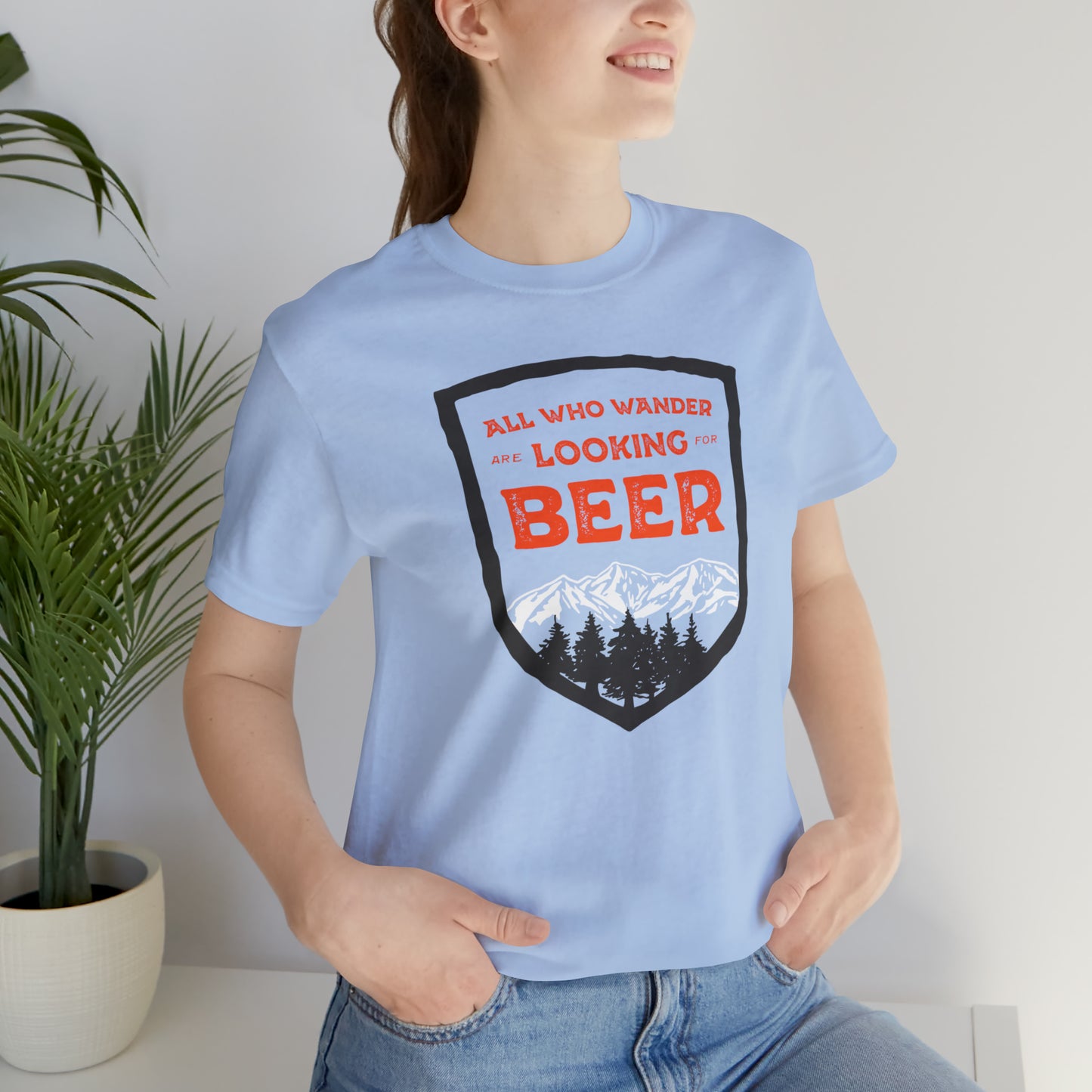 All Who Wander Are Looking For Beer Unisex Jersey Short Sleeve Tee