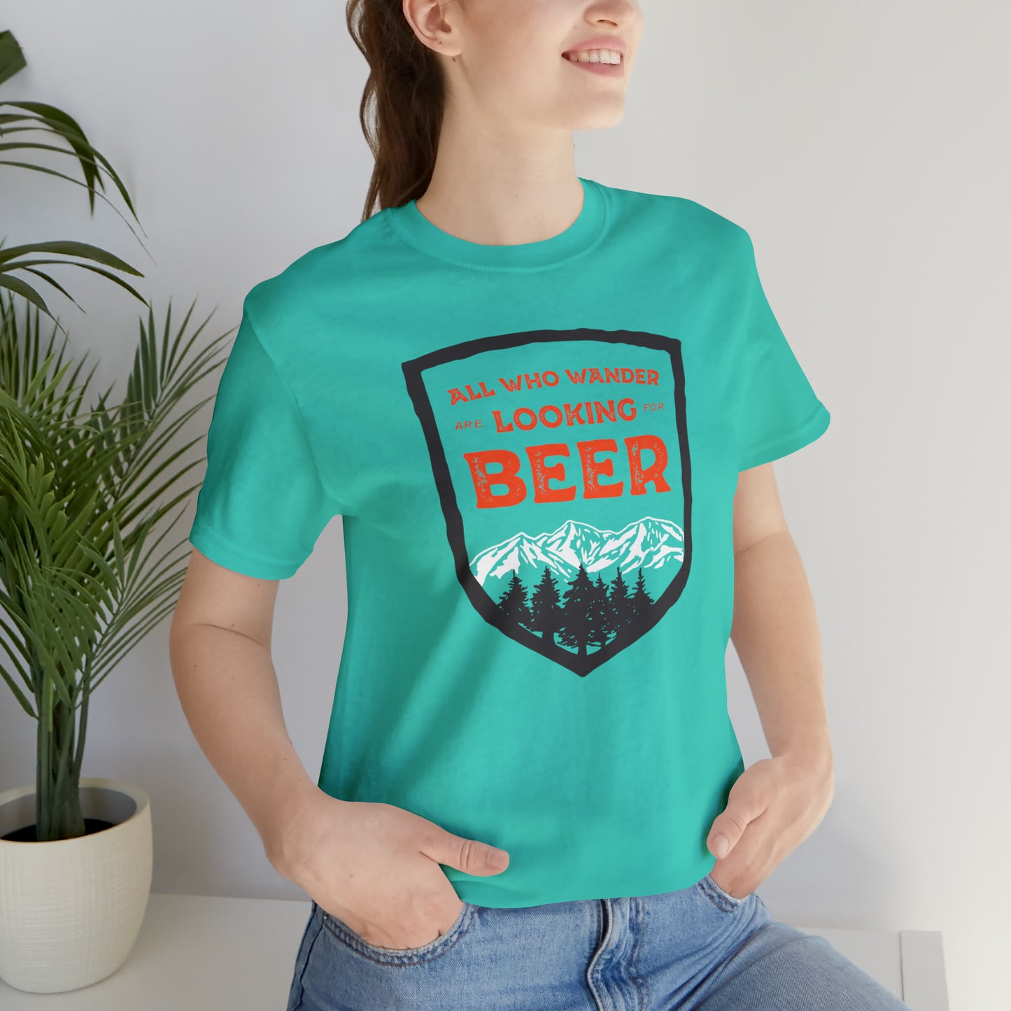 All Who Wander Are Looking For Beer Unisex Jersey Short Sleeve Tee