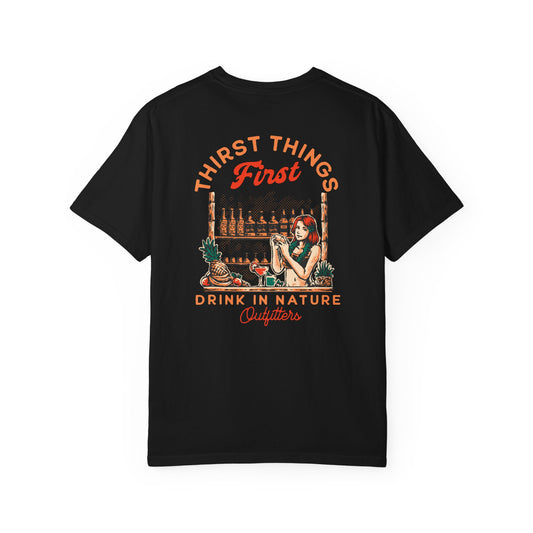 Drink in Nature T-Shirt — "Thirst Things First" Bar Graphic