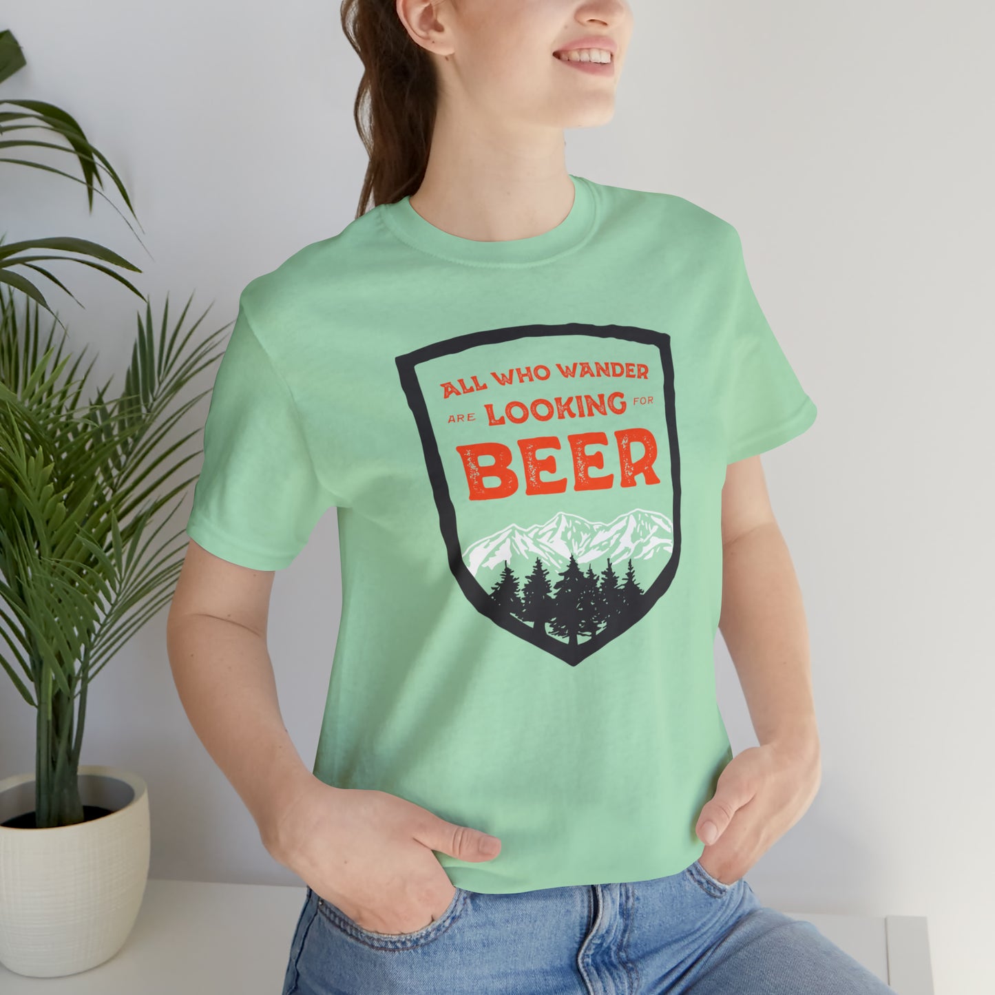 All Who Wander Are Looking For Beer Unisex Jersey Short Sleeve Tee