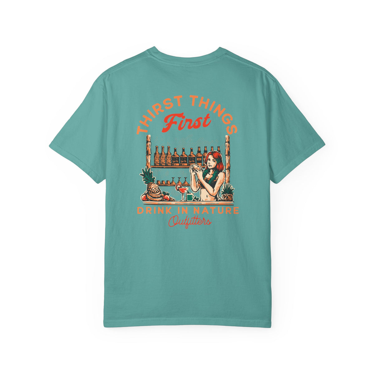 Drink in Nature T-Shirt — "Thirst Things First" Bar Graphic