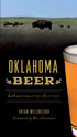 Oklahoma Beer: A Handcrafted History Book